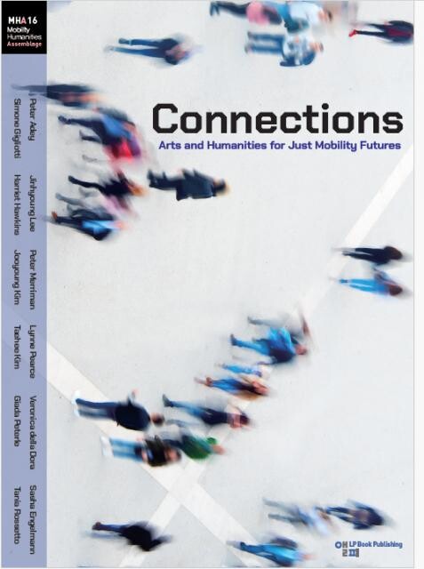모빌리티인문학 연구원 총서 신간 `Connections: Arts and Humanities for Just Mobility Futures` 표지